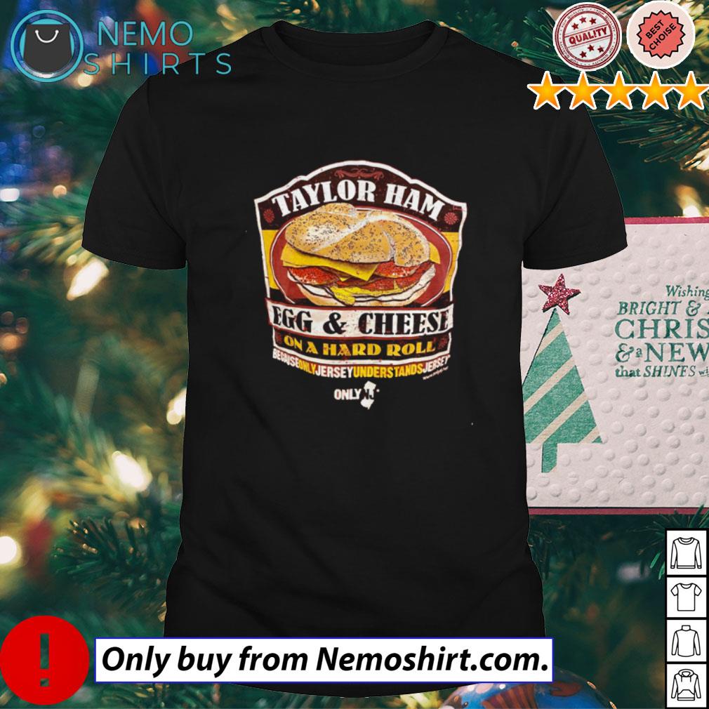Taylor Ham, Egg And Cheese Shirt Mens Womens Kids