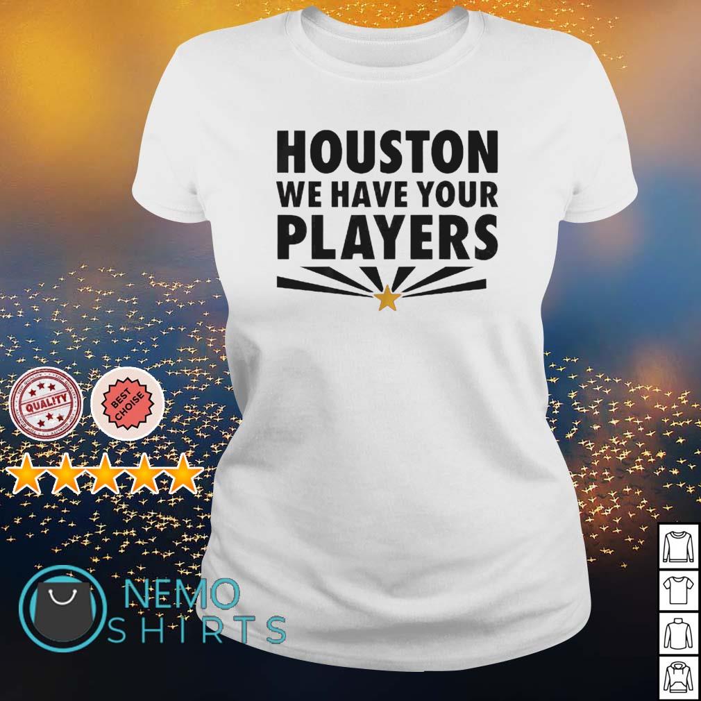 Houston we have your players s ladies-tee
