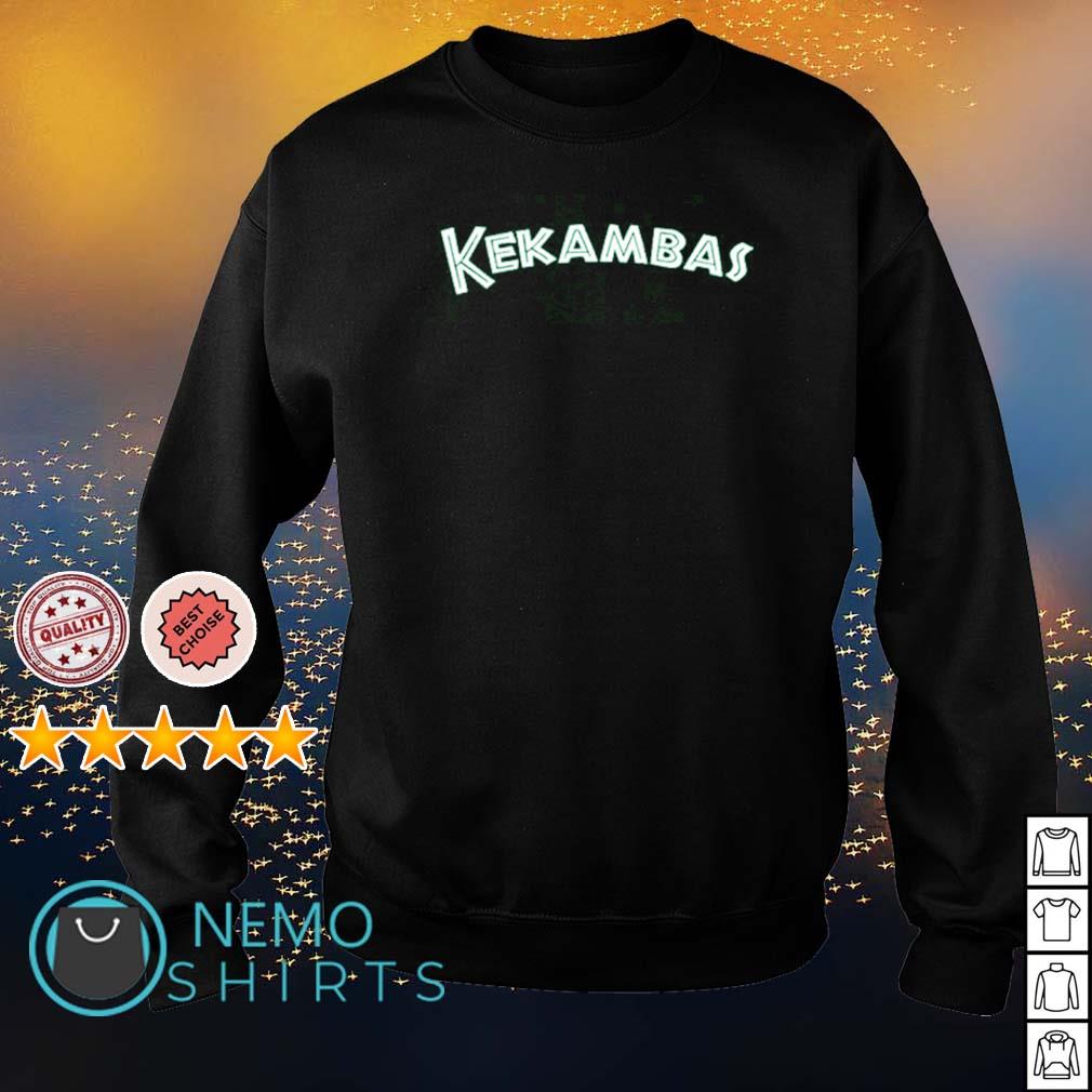 kekambas shirt