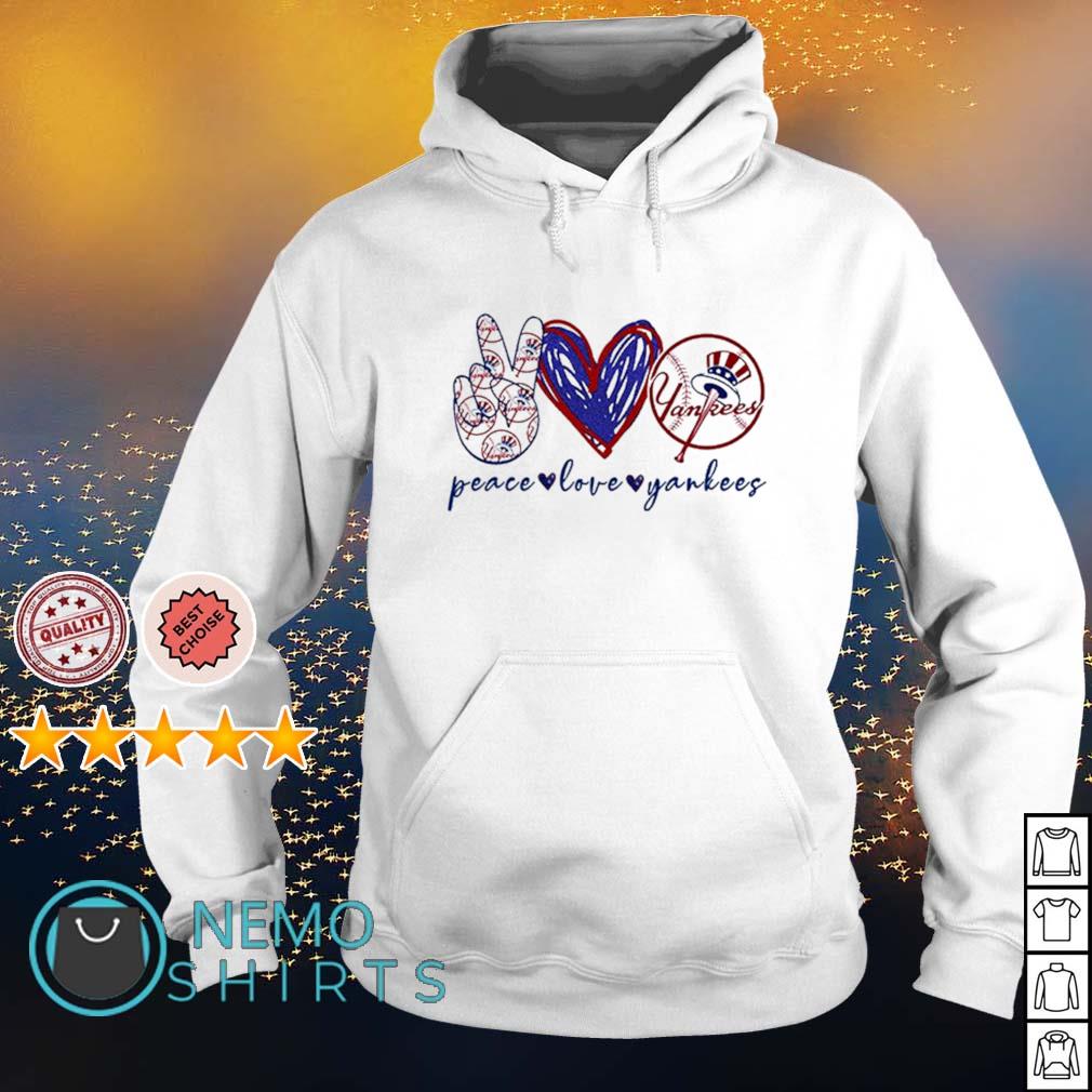 Peace love Yankees shirt, hoodie, sweater and v-neck t-shirt