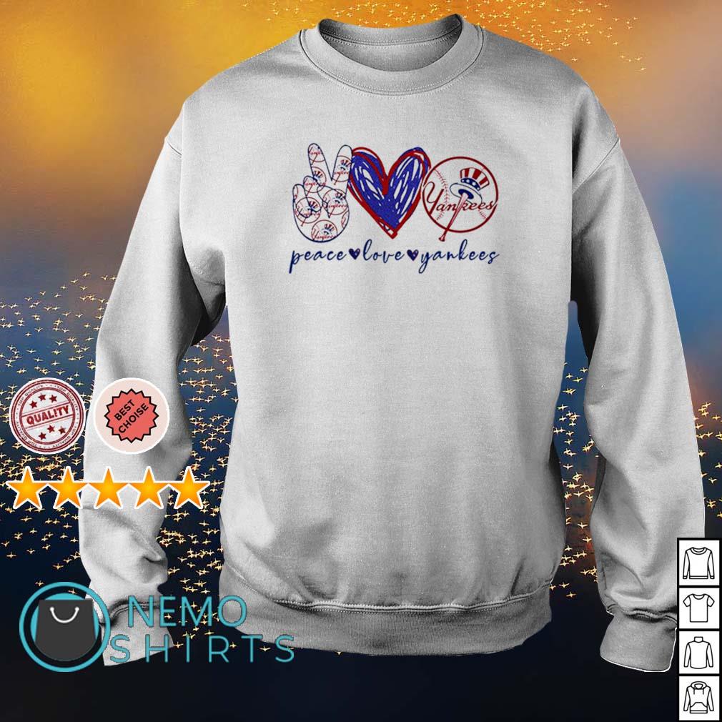 Peace love Yankees shirt, hoodie, sweater, ladies-tee and tank top