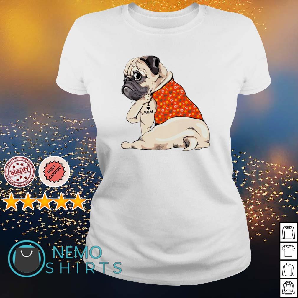 Pug mom hot sale shirt