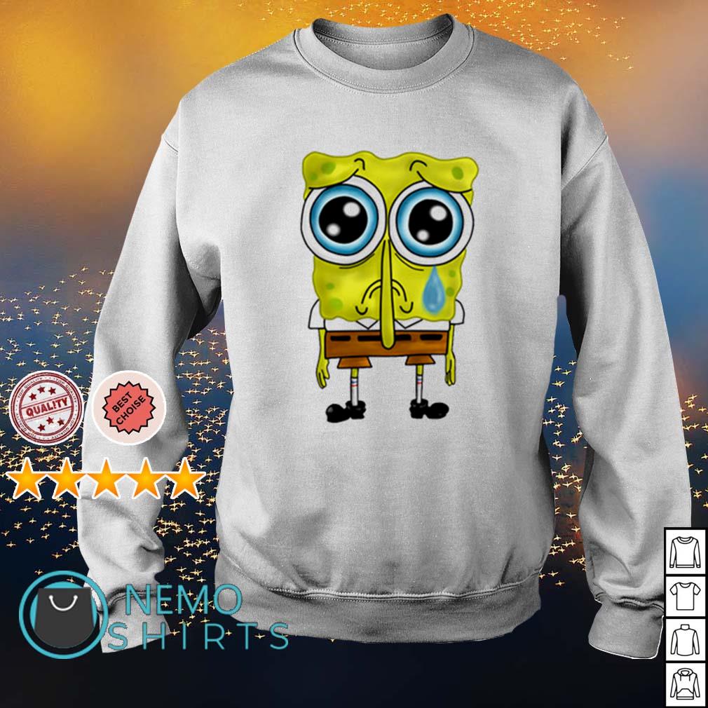 Sad Spongebob shirt, hoodie, sweater and v-neck t-shirt