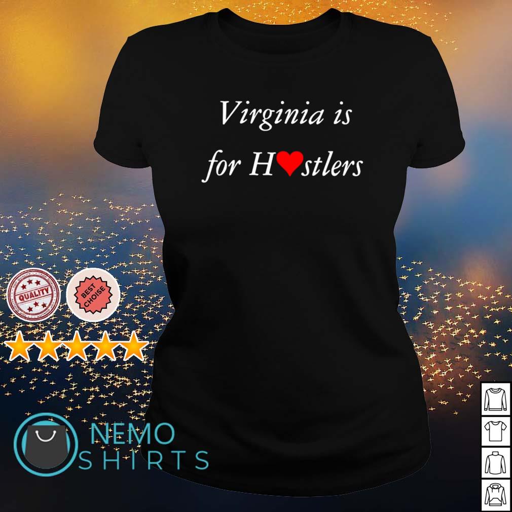 virginia is for hustlers shirt
