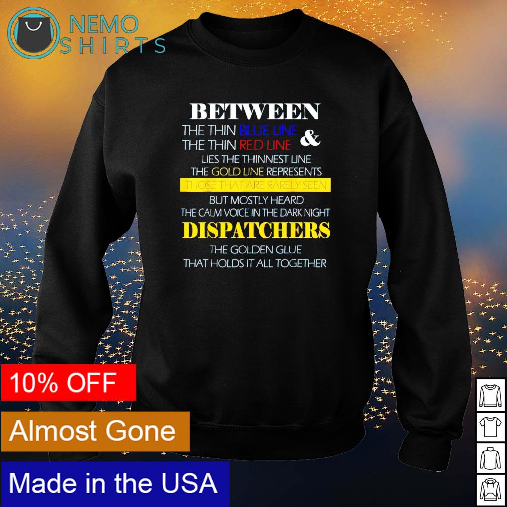 Between The Thin Blue Line The Thin Red Line Shirt Hoodie Sweater And V Neck T Shirt