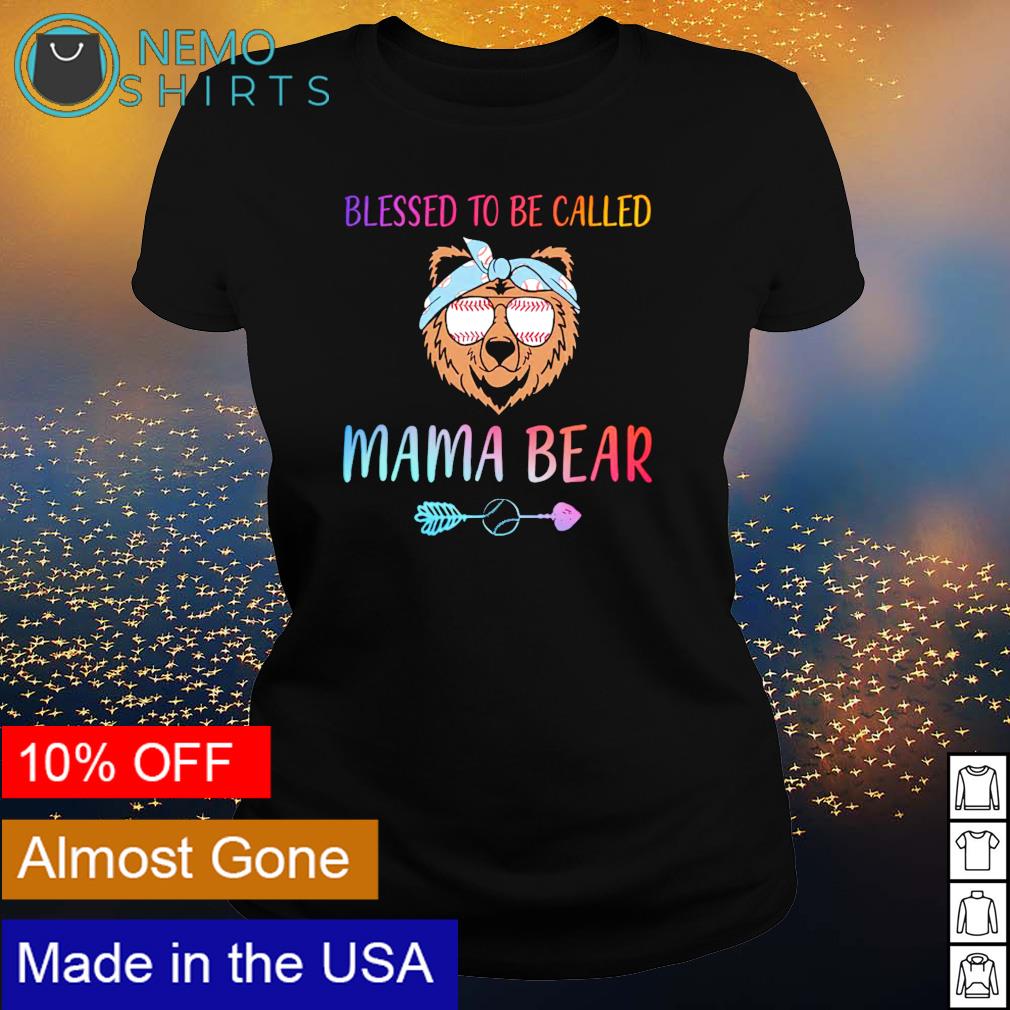 Blessed to be called Mama bear shirt hoodie sweater and v neck t