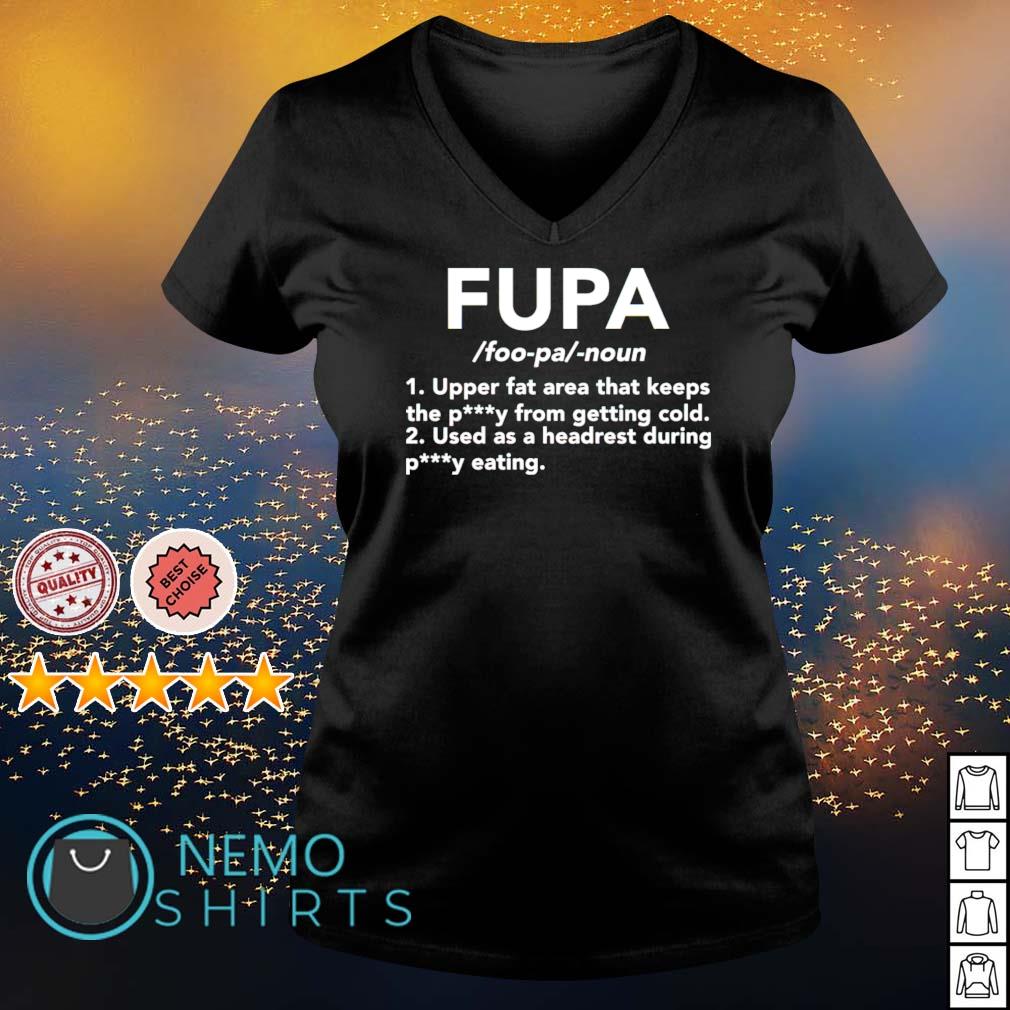 Fupa upper fat area that keeps the petty shirt, hoodie, sweater and v-neck  t-shirt