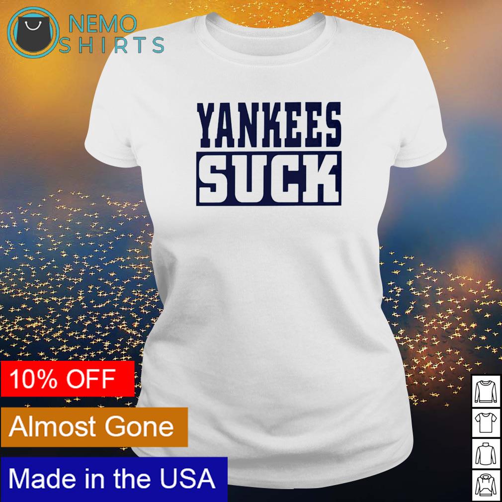 Yankees Suck Tee 