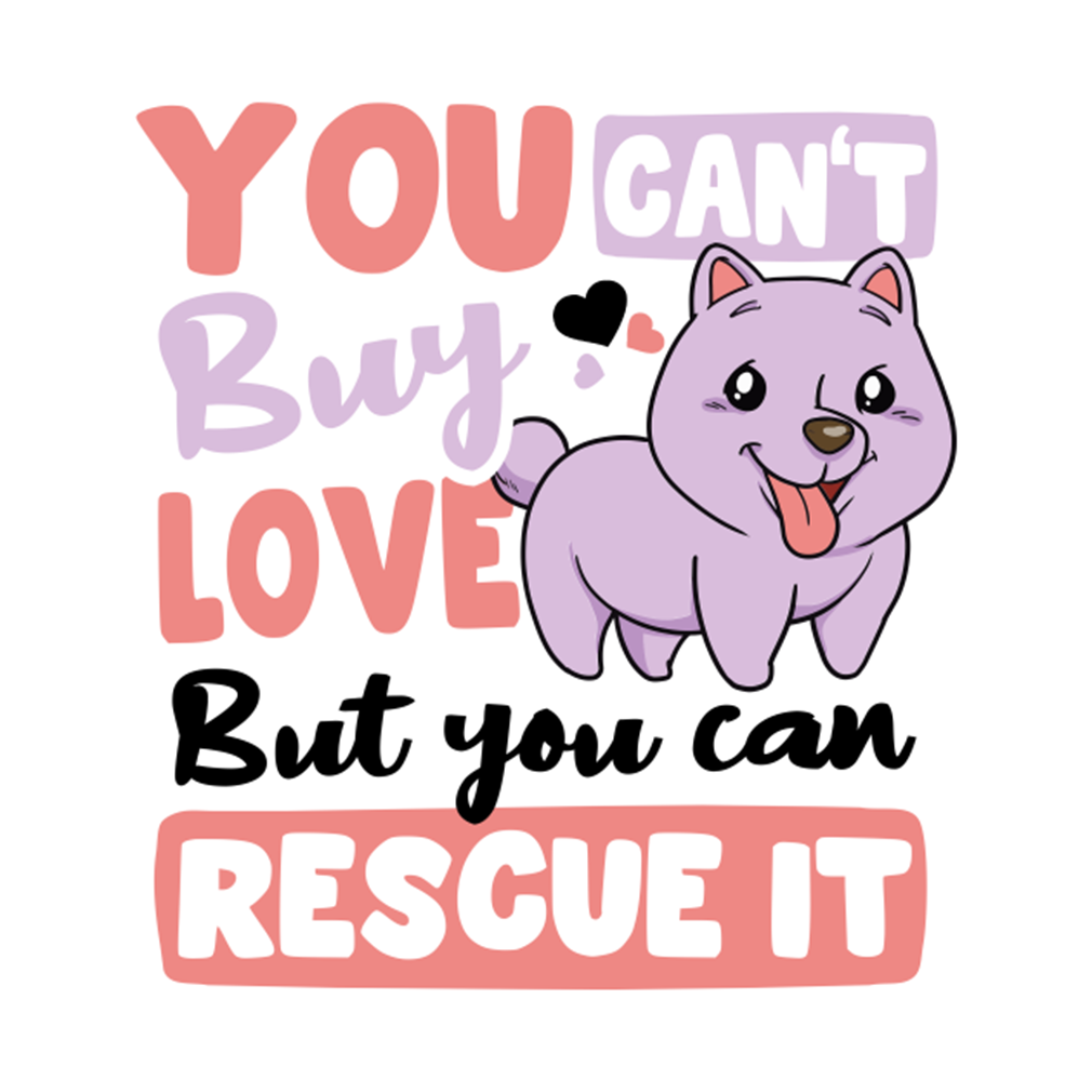 Download Dog You Can T Buy Love But You Can Rescue It Shirt Hoodie Sweater And V Neck T Shirt