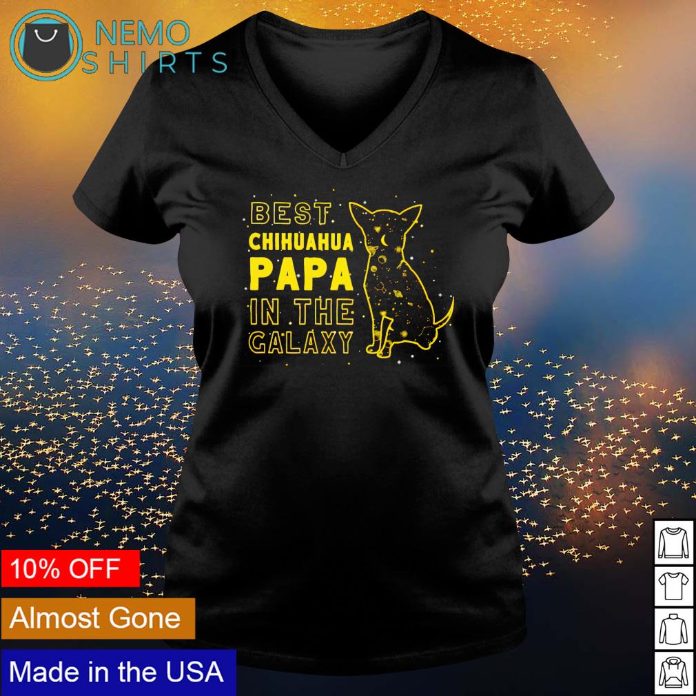 Best Chihuahua Papa in the Galaxy Star Wars shirt hoodie sweater