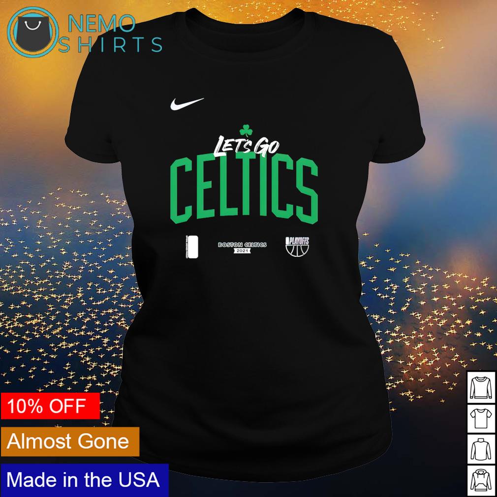 Boston Celtics Nike 2021 NBA Playoffs let's go Celtics hoodie, sweater and v-neck t-shirt