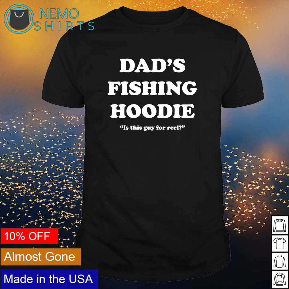 fishing hoodie shirt
