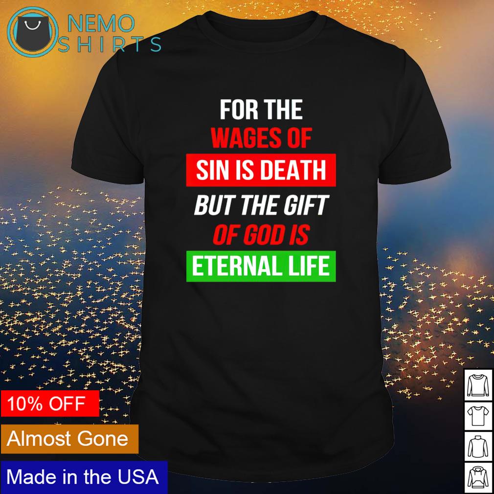 eternal life shirts