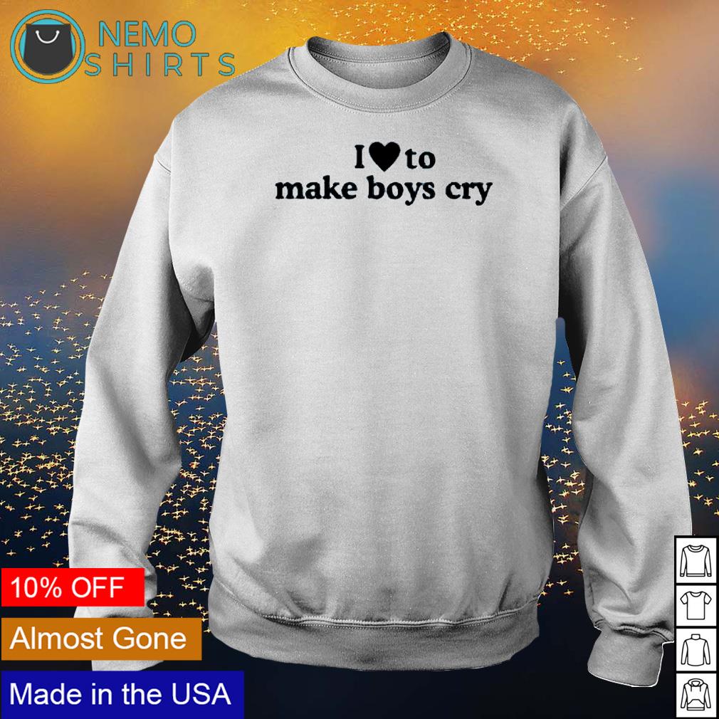 I love to make boys cry paige shirt, hoodie, sweater and v-neck t-shirt