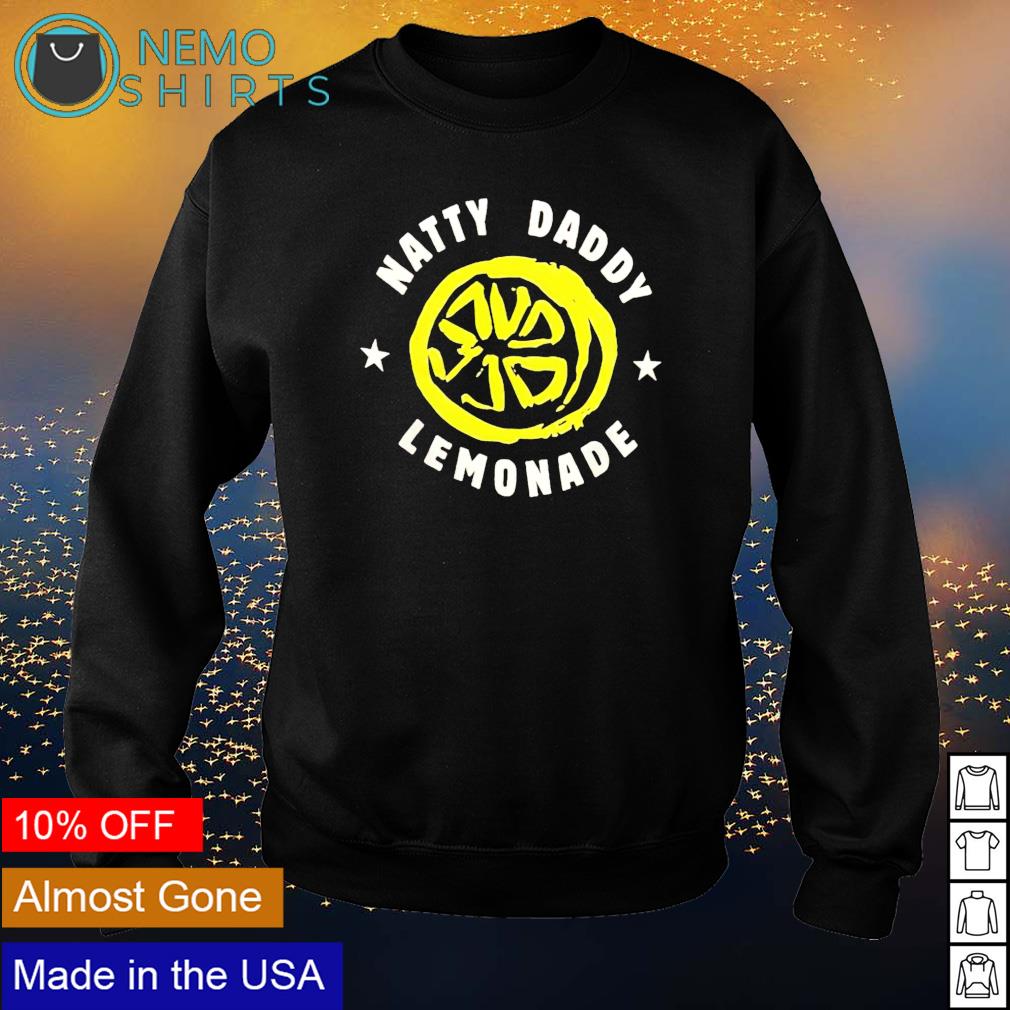 natty daddy t shirt