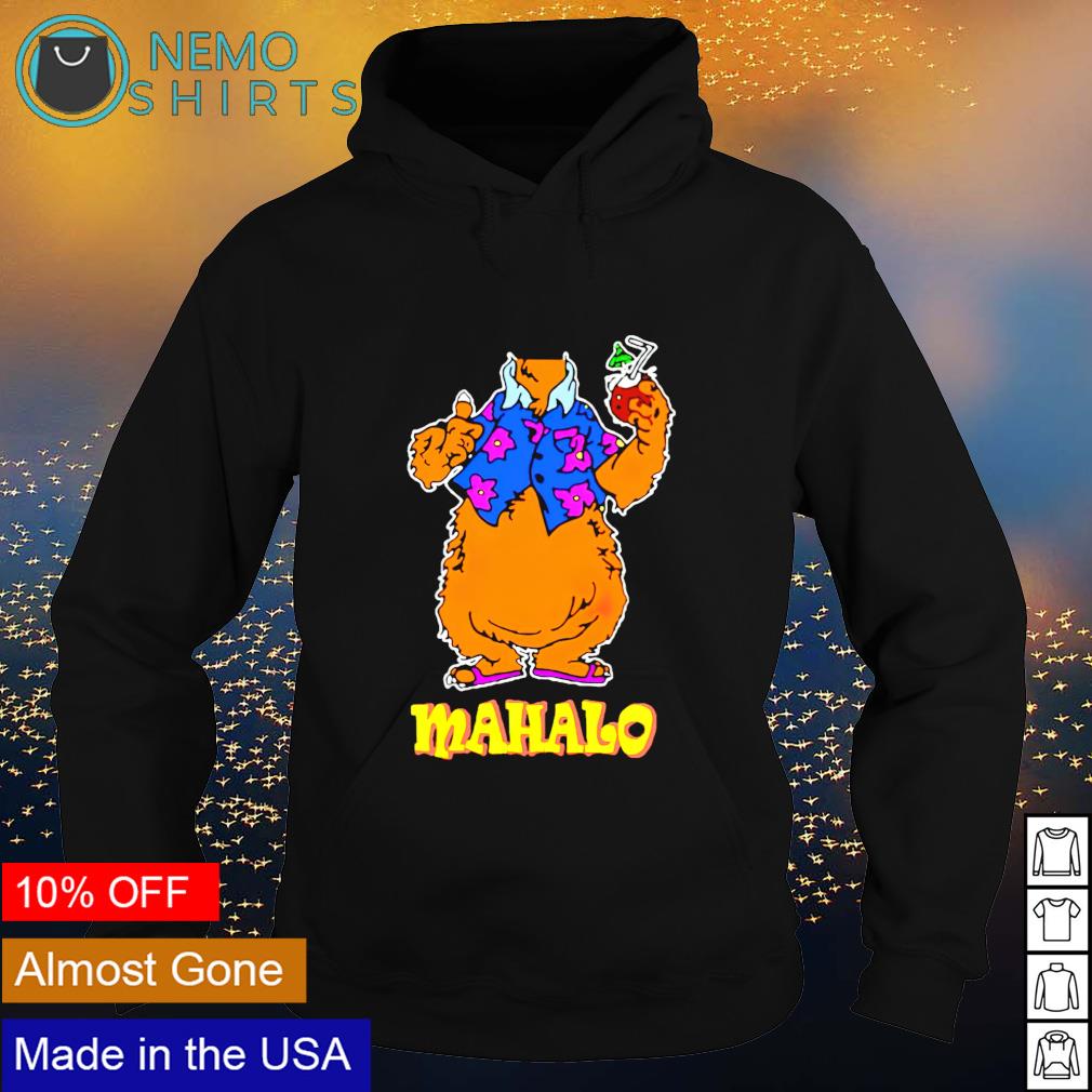 mahalo bear shirt tammy