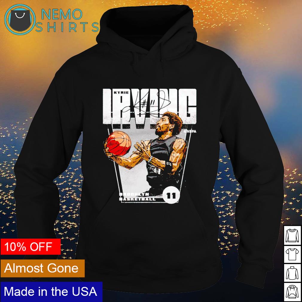 Brooklyn Basketball 11 Kyrie Irving Signature Shirt Hoodie Sweater And V Neck T Shirt