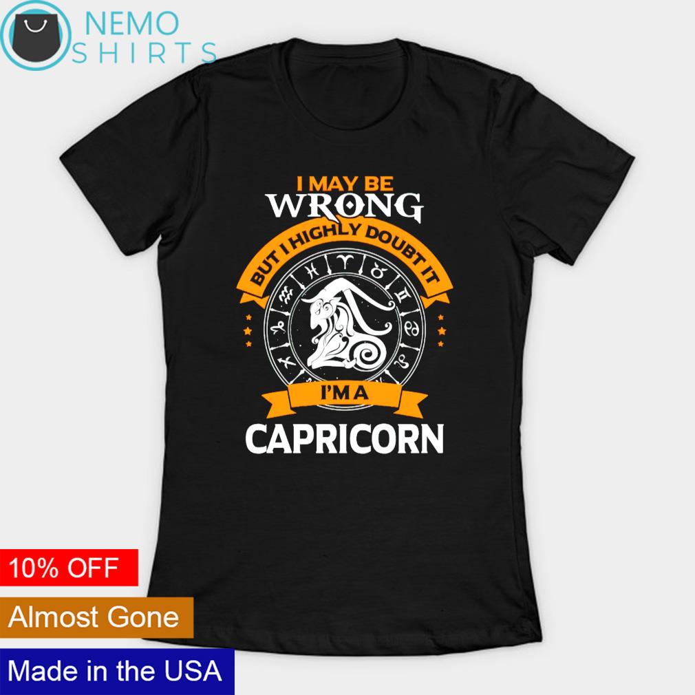 Hoodie Sweatshirt I Am A Capricorn Tee Shirt