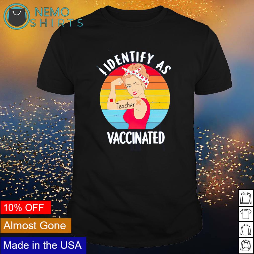 teacher vaccinated shirt