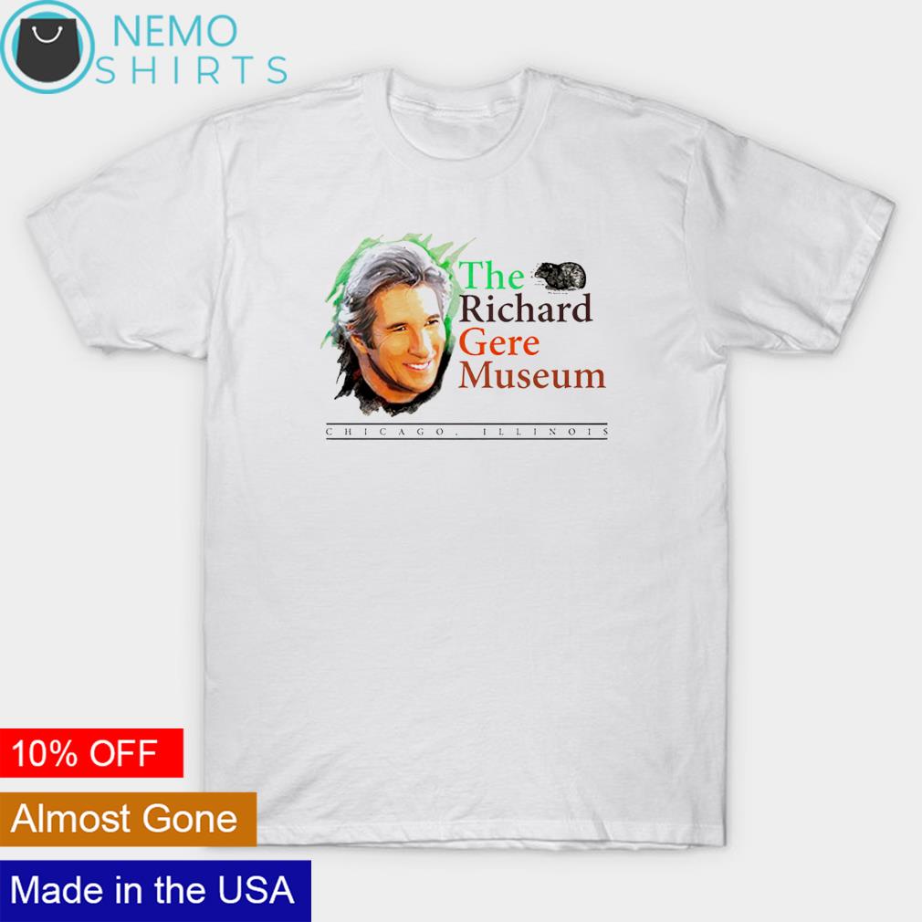 The Richard gere museum shirt, tee, tops & Apparel