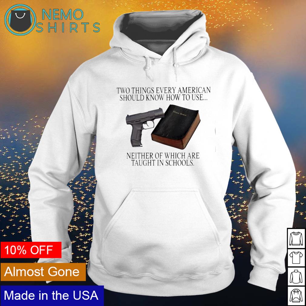 Two Things Every American T-Shirt & Hoodie