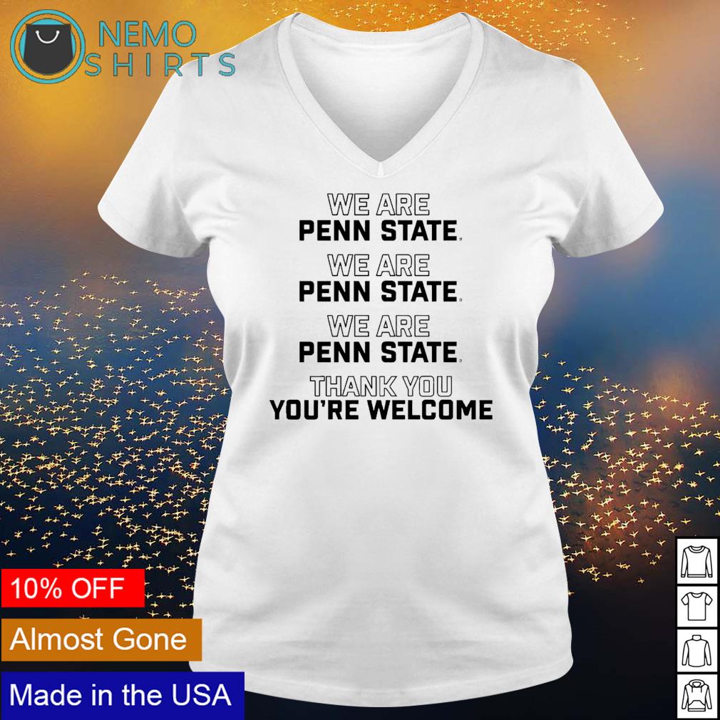 We are cheap penn state shirt