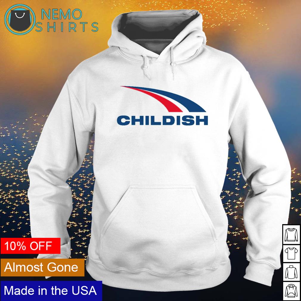 Childish Turbo shirt hoodie sweater and v neck t shirt