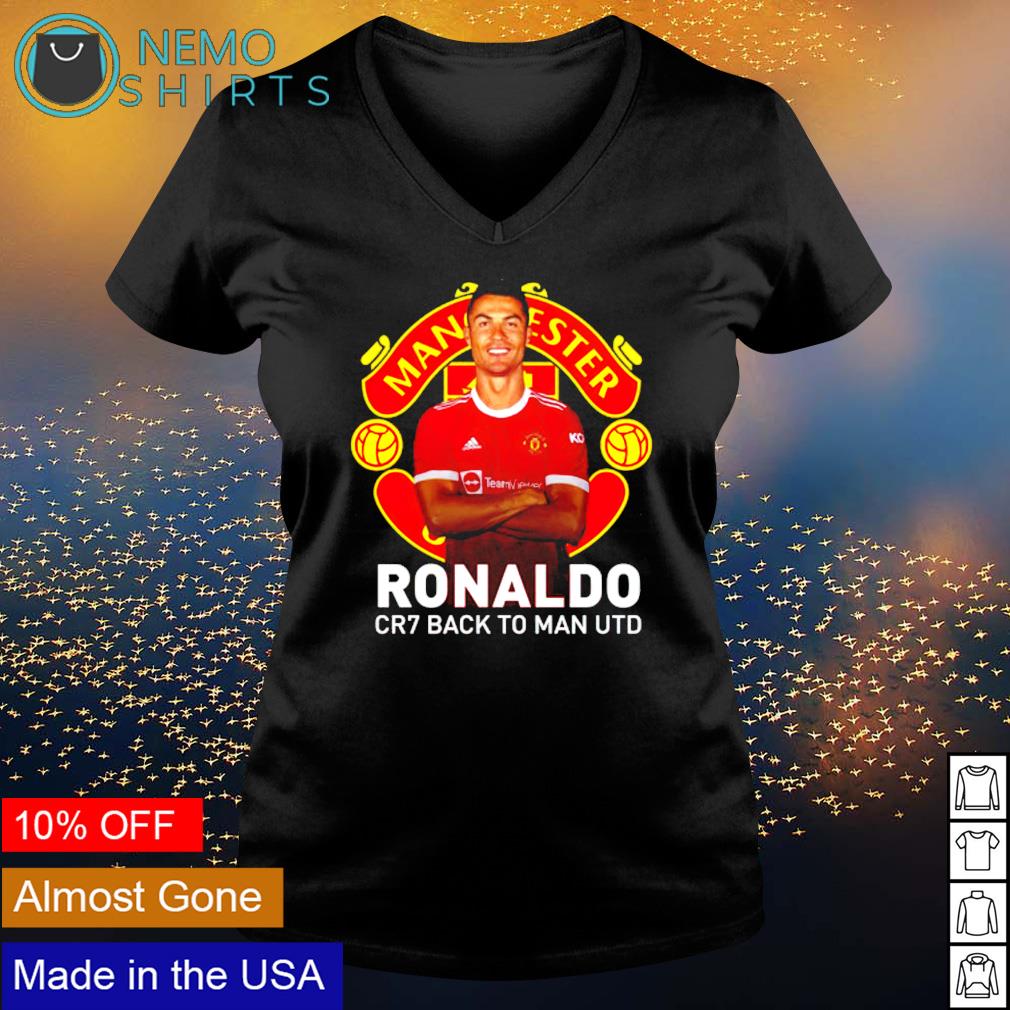 Cristiano Ronaldo back to Manchester United hoodie, sweater and v-neck t-shirt