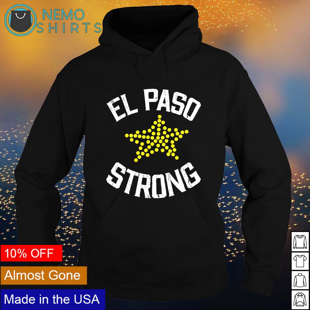 El Paso Strong T Shirt El Paso Fuerte T-Shirt