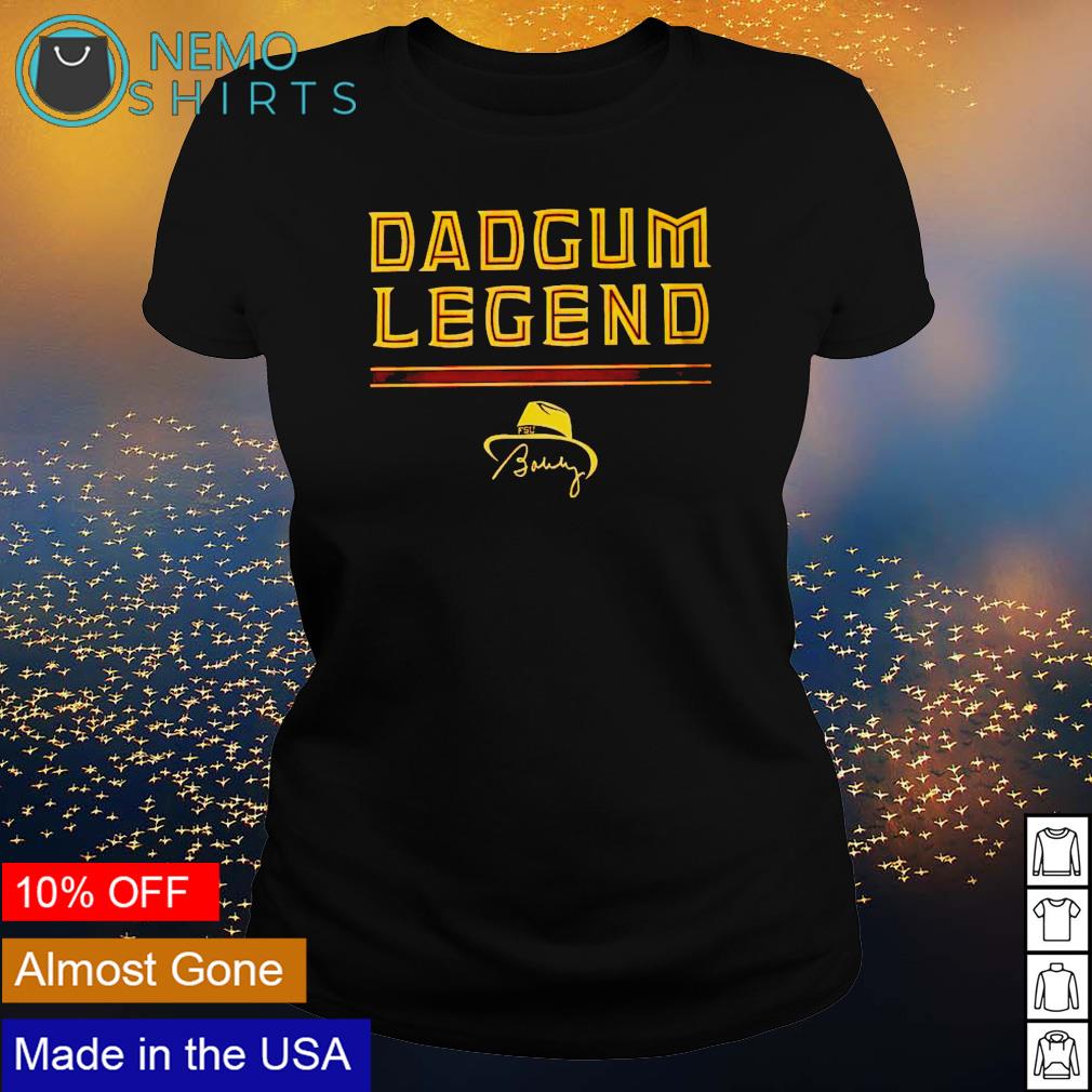 dadgum legend tshirt