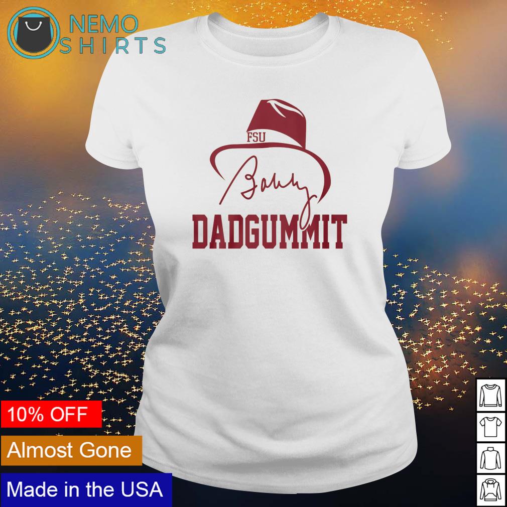 dadgummit fsu shirt