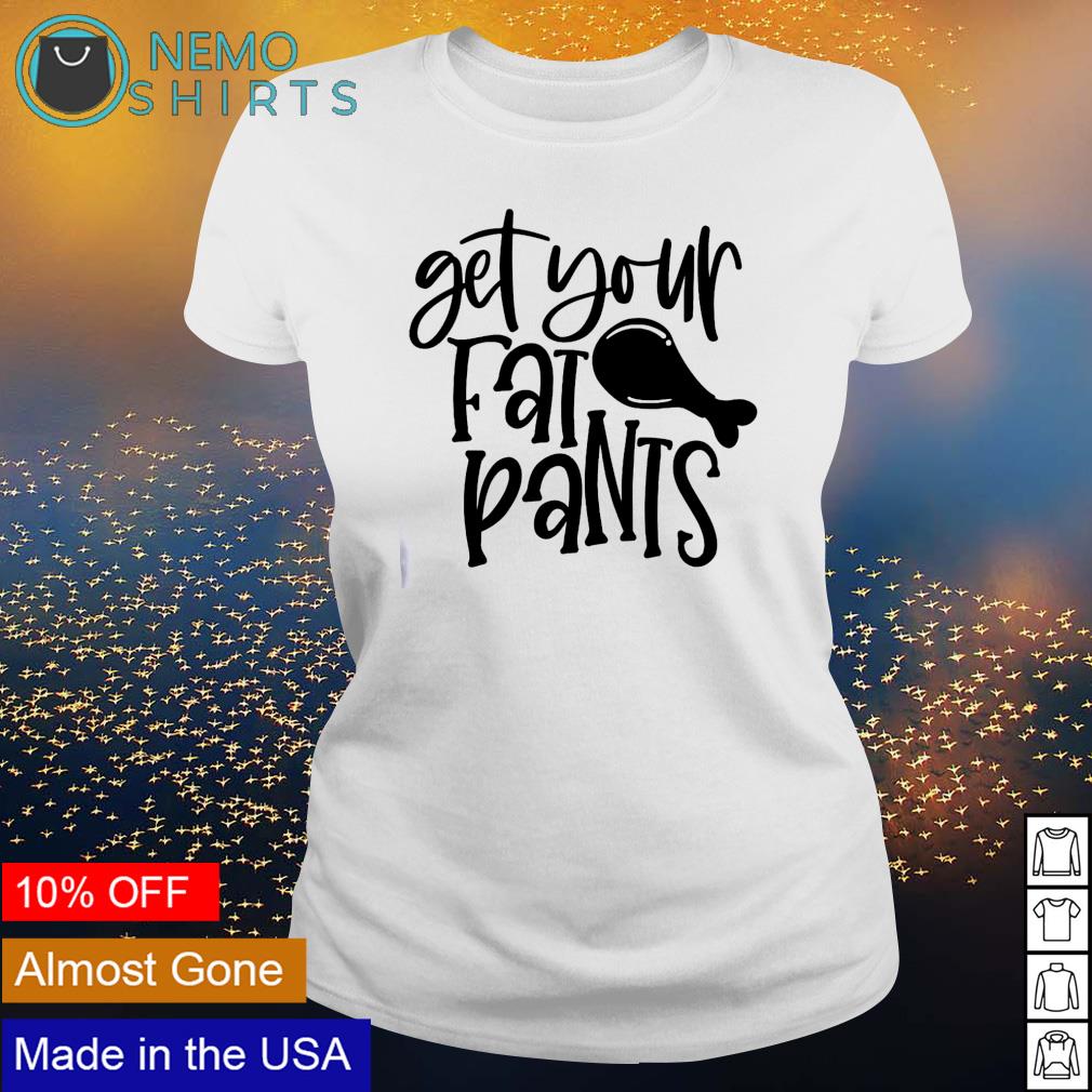 Funny fall Thanksgiving Fat Pants Short-Sleeve Unisex T-Shirt