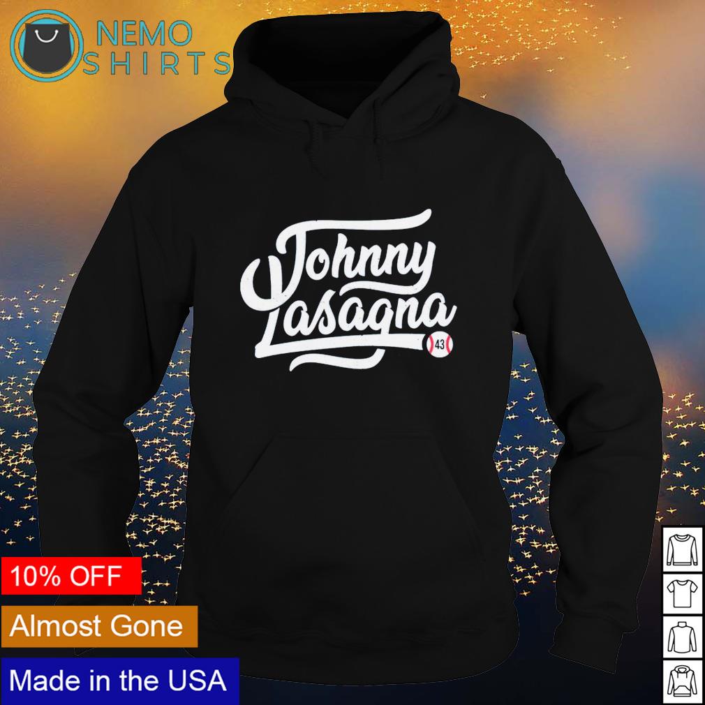 Jonathan Loaisiga Johnny Lasagna T-Shirt,Sweater, Hoodie, And Long