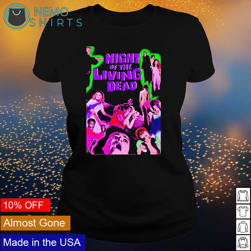 Night of the living dead shirt