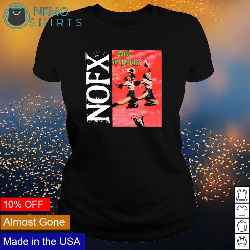 NOFX punk in drublic shirt, hoodie, sweater and v-neck t-shirt