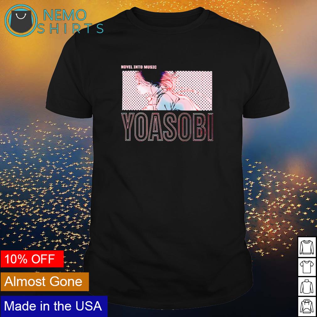 Novel into music Yoasobi shirt, hoodie, sweater and v-neck t-shirt