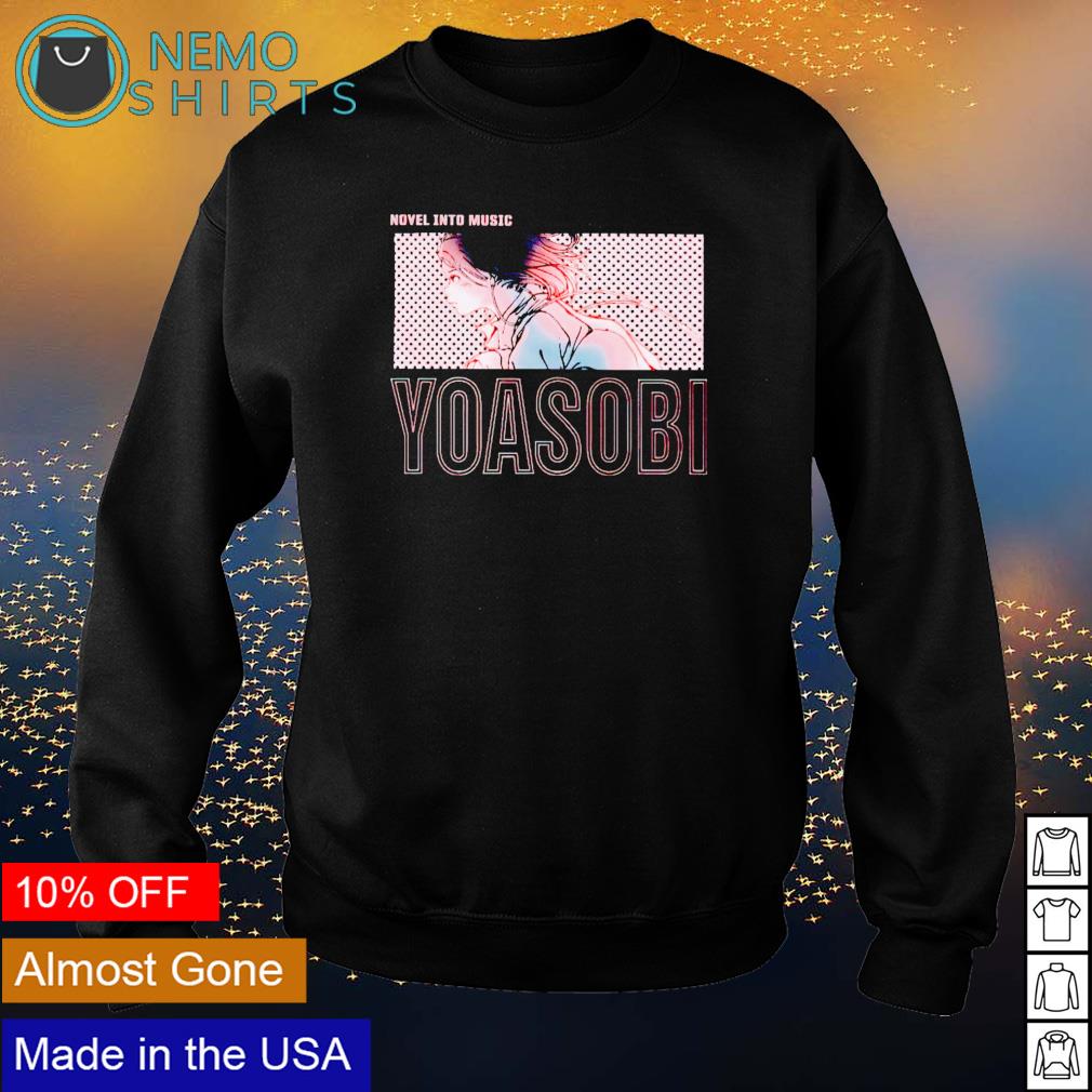 Novel into music Yoasobi shirt, hoodie, sweater and v-neck t-shirt