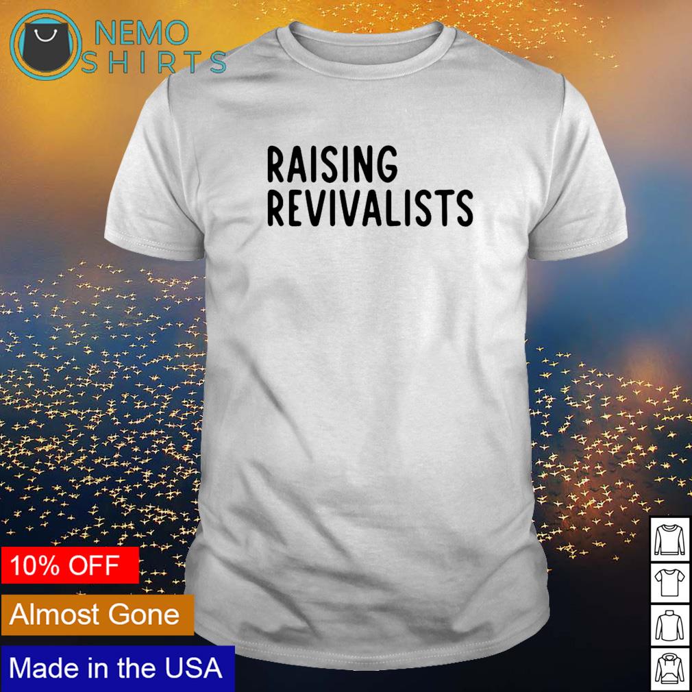 the revivalists shirt