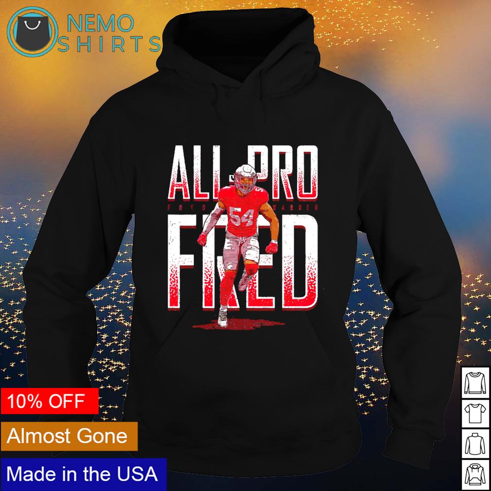 San Francisco Football Fred Warner All Pro Fred shirt, hoodie