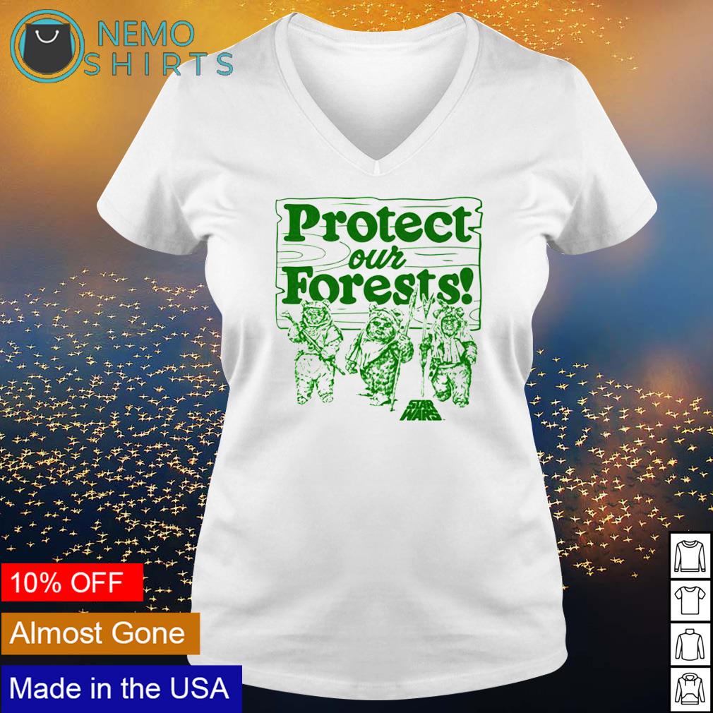 star wars protect our forests shirt