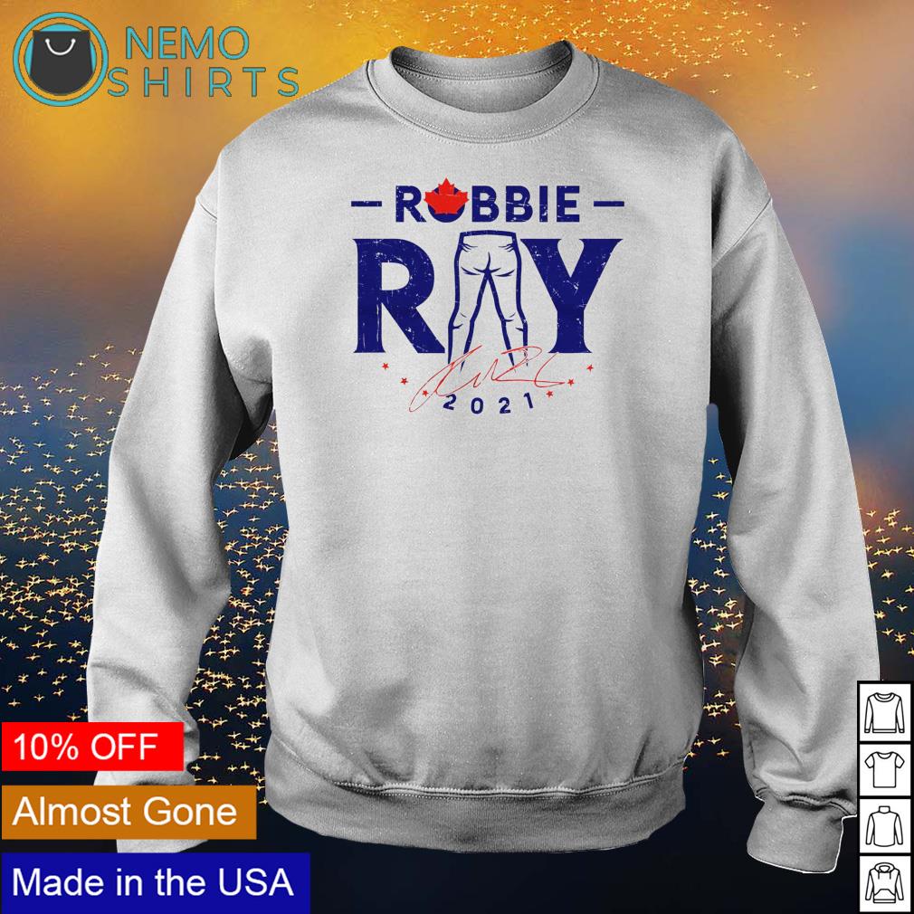 Toronto Blue Jays Robbie Ray 2021 signature shirt, hoodie, sweater