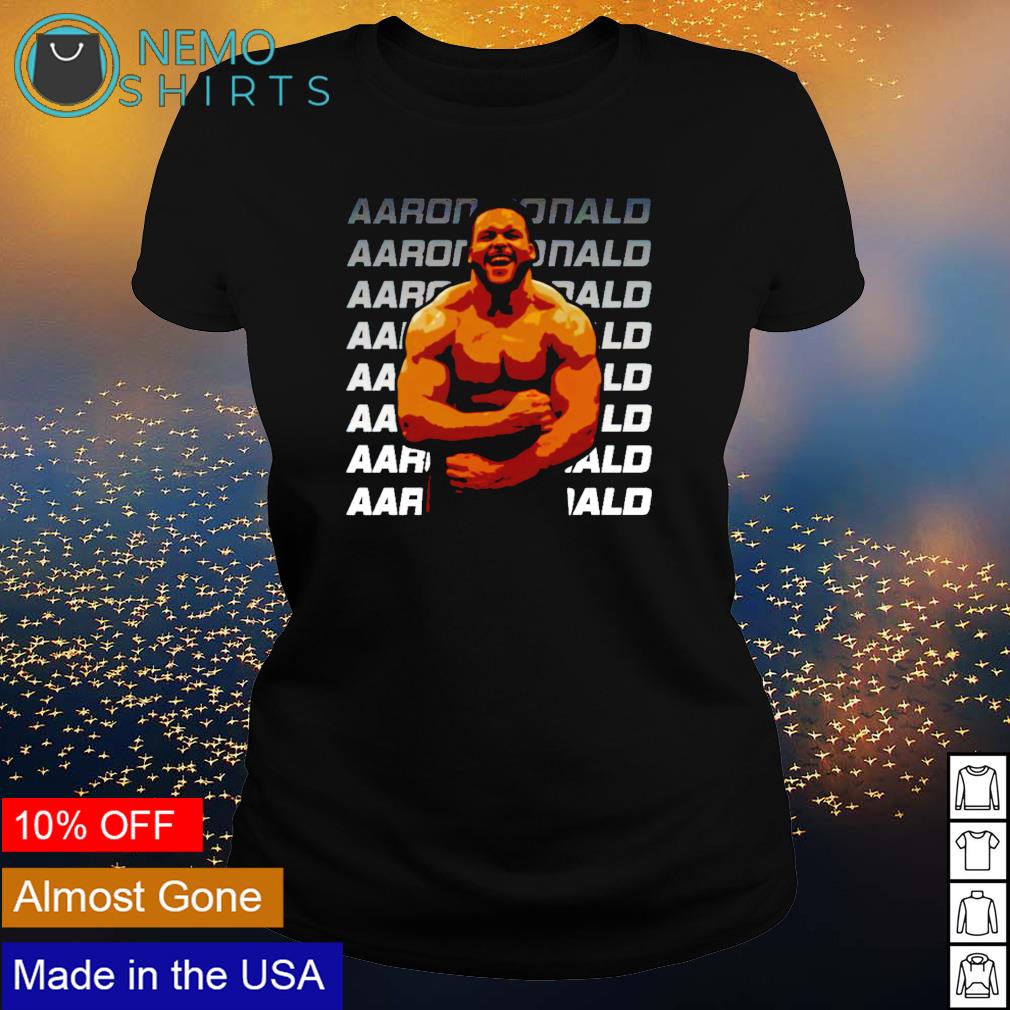 Aaron Donald strong no shirt, hoodie, sweater and v-neck t-shirt