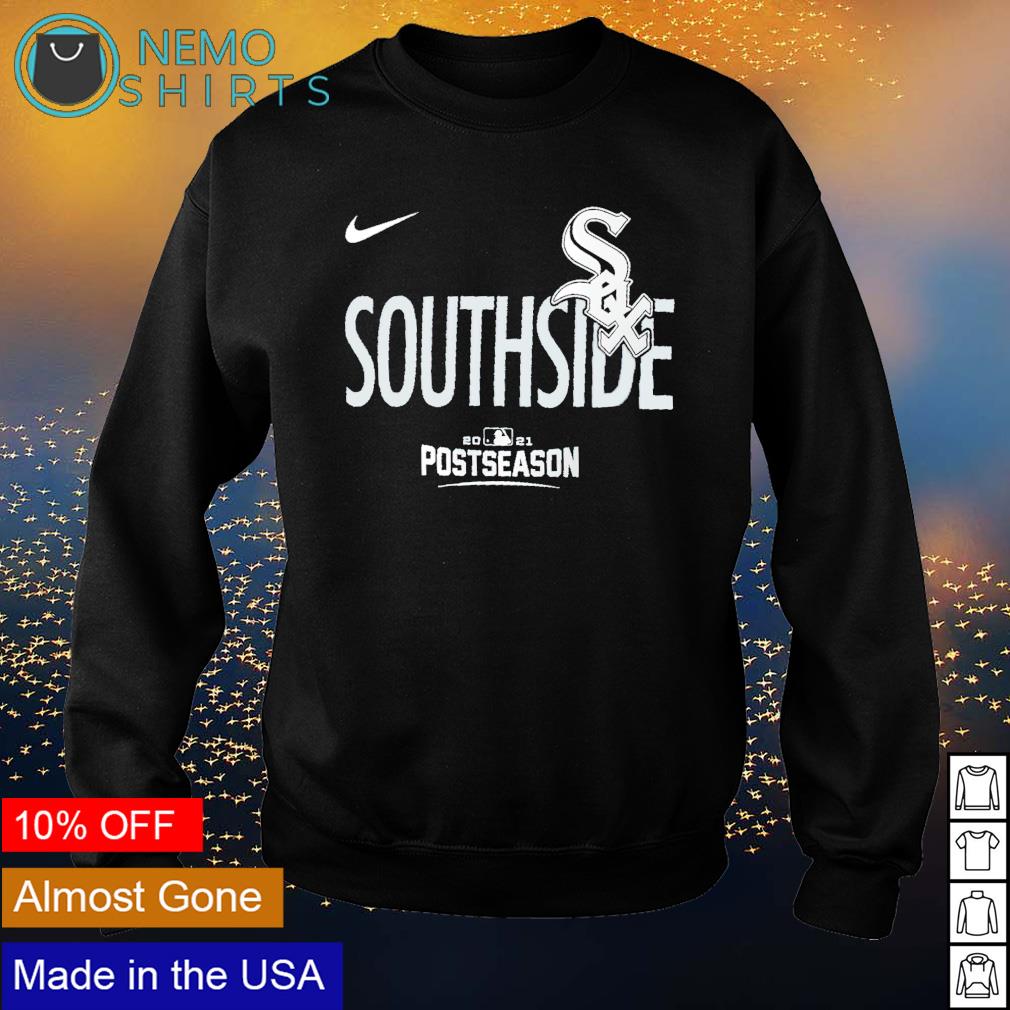 Chicago White Sox Southside Black 2021 Postseason shirt, hoodie, sweater,  long sleeve and tank top