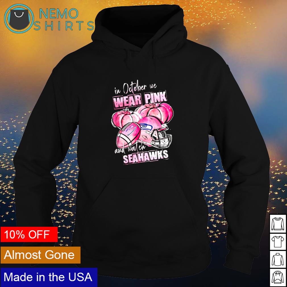In october we wear pink and watch Seahawks Breast Cancer Halloween shirt,  hoodie, sweater and v-neck t-shirt