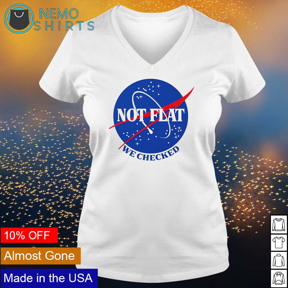 not flat we checked tshirt