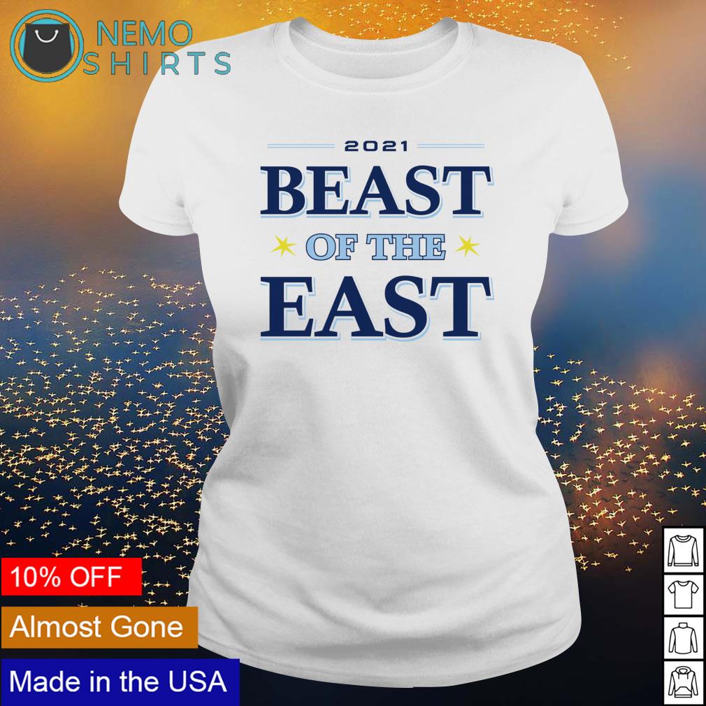 Tampa Bay Rays 21 Beast Of The East Shirt Hoodie Sweater And V Neck T Shirt