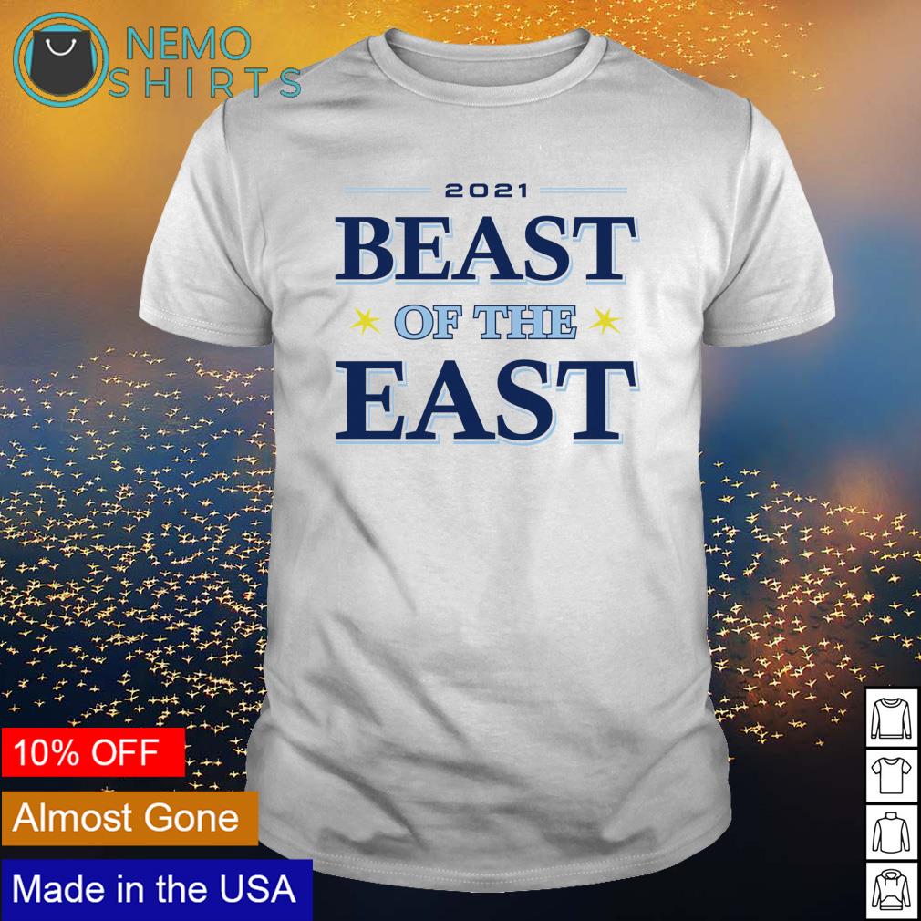 Tampa Bay Rays 21 Beast Of The East Shirt Hoodie Sweater And V Neck T Shirt