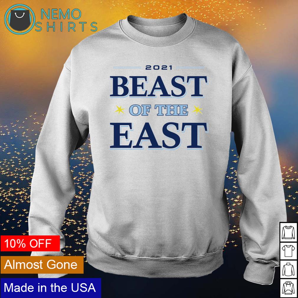 Tampa Bay Rays 21 Beast Of The East Shirt Hoodie Sweater And V Neck T Shirt