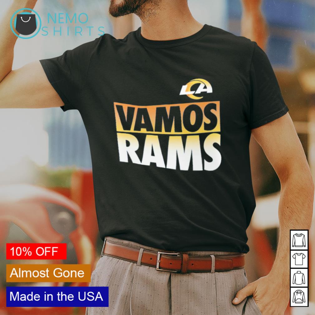Los Angeles Rams vamos rams shirt, hoodie, sweater and v-neck t-shirt