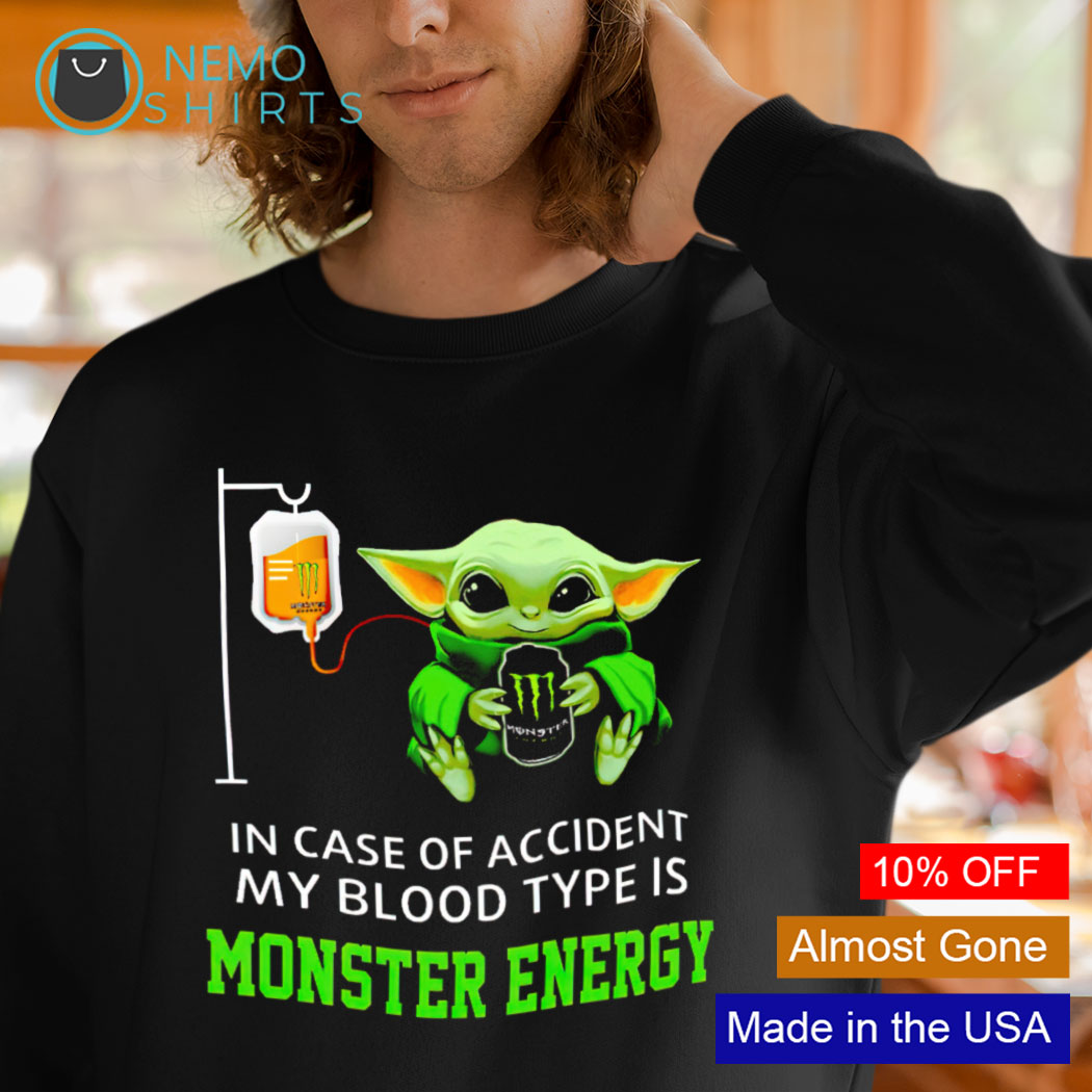 Baby Yoda in case of accident blood type is Energy shirt, hoodie, v-neck t-shirt